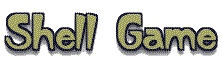 ShellGame1.gif (3471 bytes)